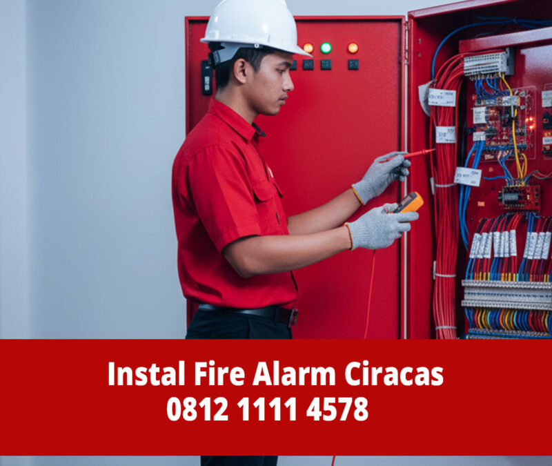 Jasa Instalasi Fire Alarm Ciracas