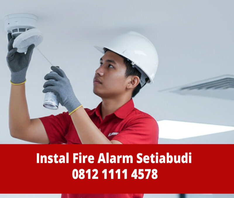 Jasa Instalasi Fire Alarm Setiabudi