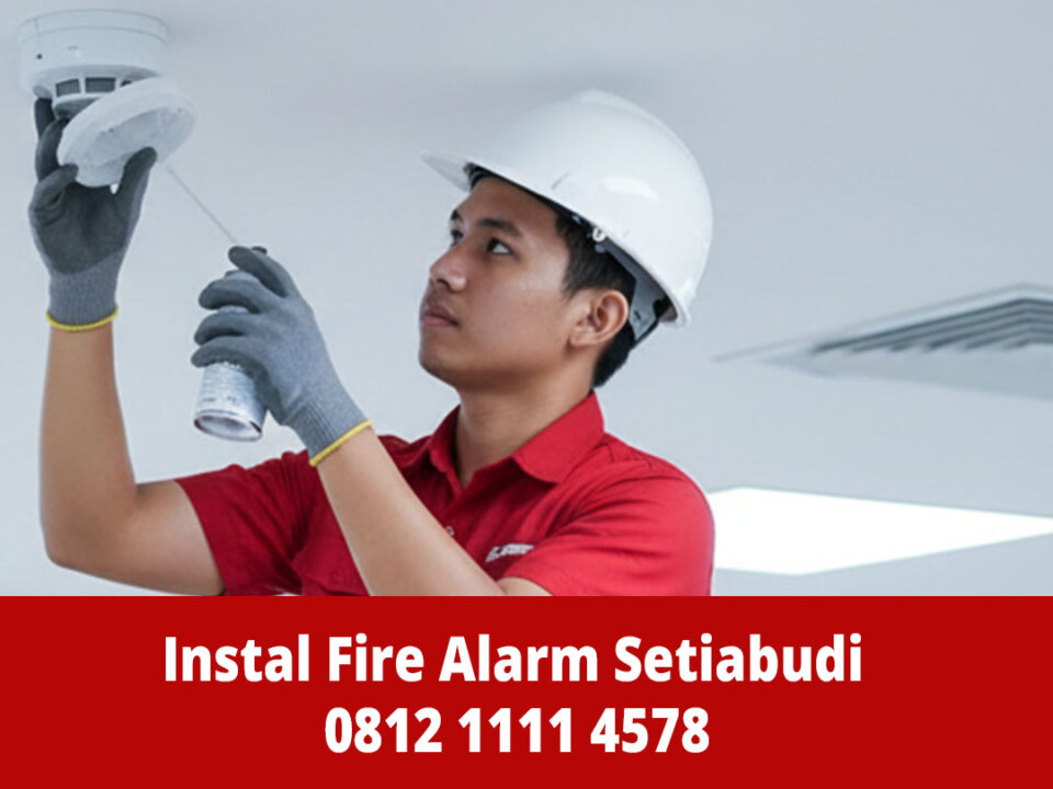 Jasa Instalasi Fire Alarm Setiabudi