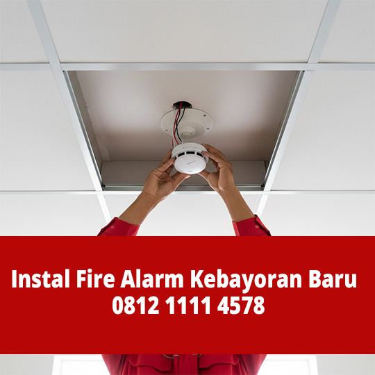 Instal Fire Alarm Kebayoran Baru