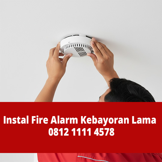 Instal Fire Alarm Kebayoran Lama
