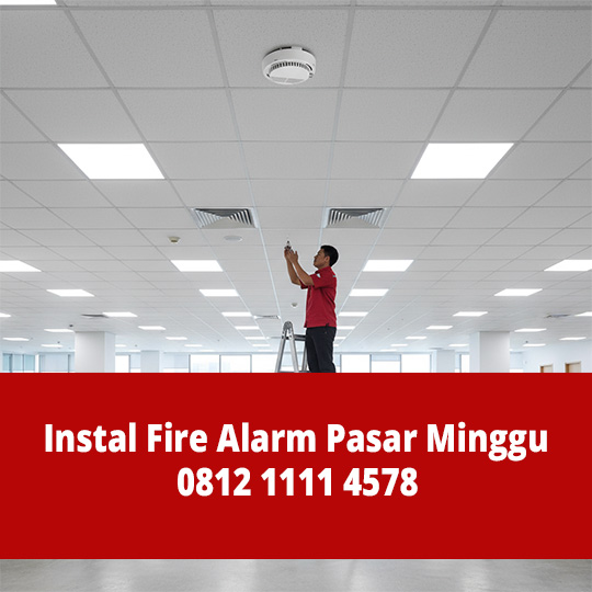 Instal Fire Alarm Pasar Minggu