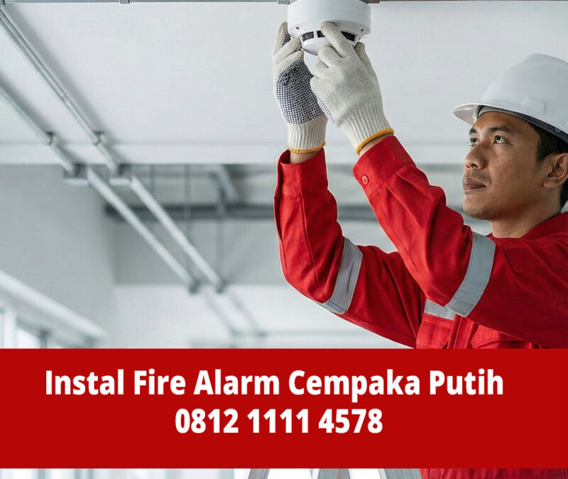 Jasa Instalasi Fire Alarm Cempaka Putih