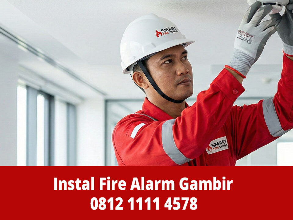 Jasa Instalasi Fire Alarm Gambir