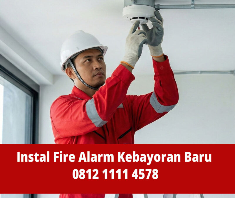 Jasa Instalasi Fire Alarm Kebayoran Baru