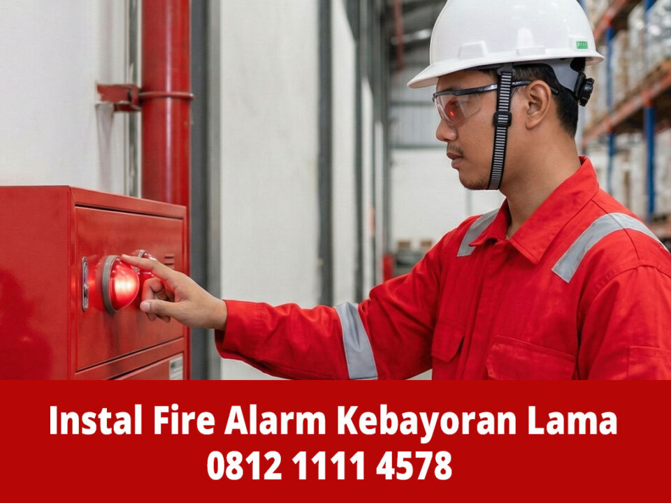 Jasa Instalasi Fire Alarm Kebayoran Lama