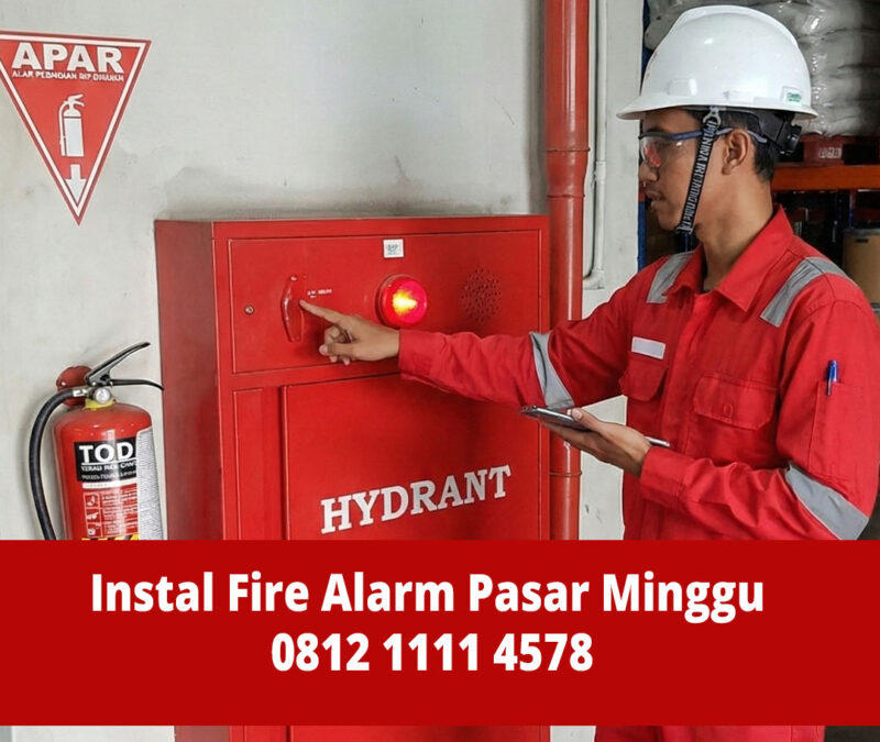 Jasa Instalasi Fire Alarm Pasar Minggu