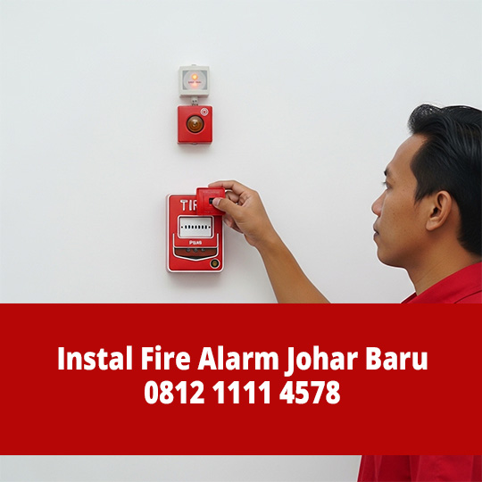 Instal Fire Alarm Johar Baru