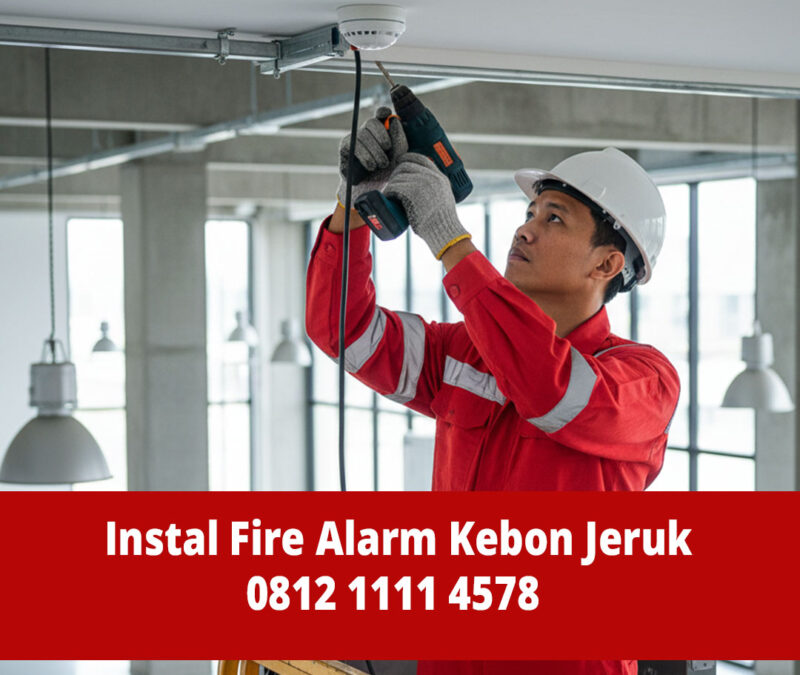 Jasa Instalasi Fire Alarm Kebon Jeruk