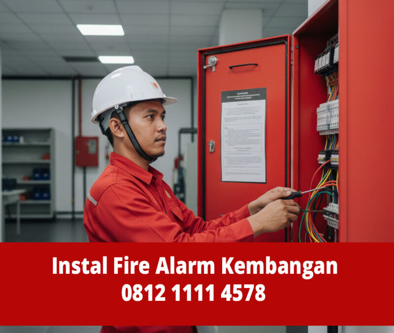 Jasa Instalasi Fire Alarm Kembangan