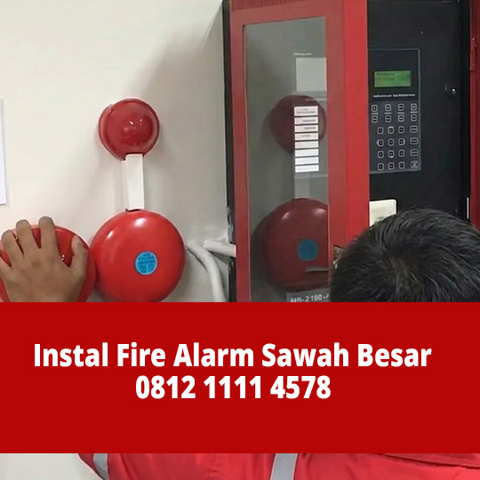 Jasa Instalasi Fire Alarm Sawah Besar