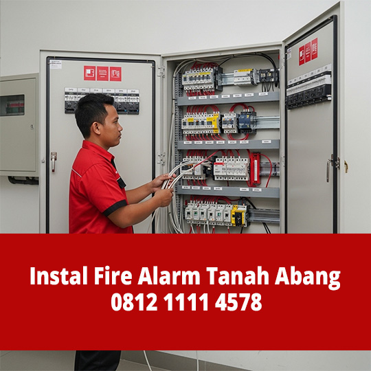 instal Fire Alarm Tanah Abang