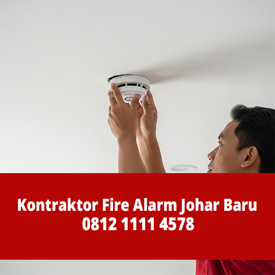Kontraktor Fire Alarm Johar Baru