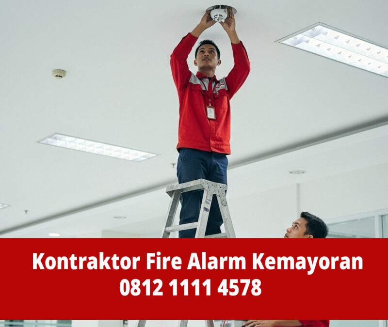Kontraktor Fire Alarm Kemayoran